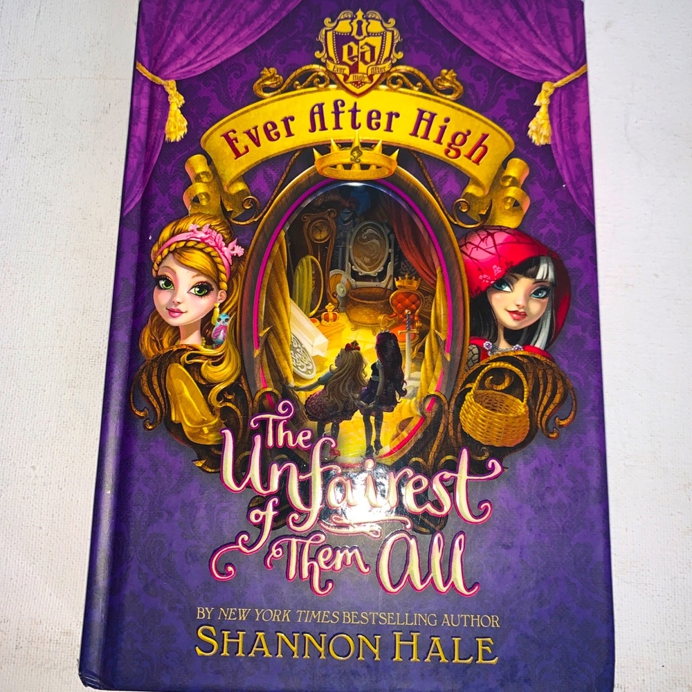 Ever After High “The Unfairest Of Them All” by Shannon Hale Hardcover